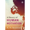 A Theory Of Human Motivation