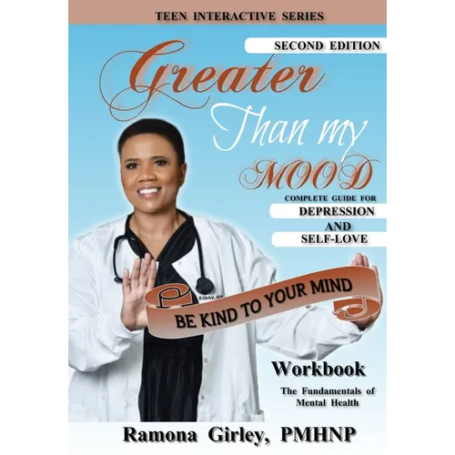 Greater Than My Mood; Be Kind To Your Mind