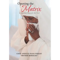 Opening the Matrix: A Journey Beyond the Veil