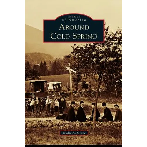 Around Cold Spring