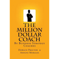 The Million Dollar Coach