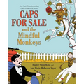 Caps for Sale and the Mindful Monkeys