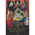 Pimps, Pastors, Pulpits and Prostitutes: The Naked Truth