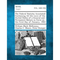 The Federal Statutes Annotated Containing All the Laws of the United States of a General and Permanent Nature in Force on the First Day of January, 19