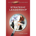 What Every Principal Should Know about Strategic Leadership