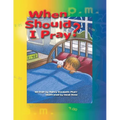 When Should I Pray?