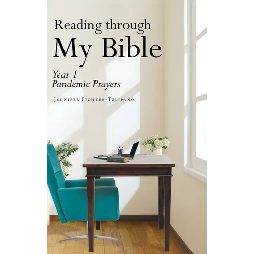 Reading through My Bible: Year 1 Pandemic Prayers