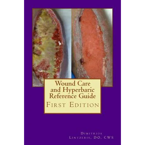 Wound Care and Hyperbaric Reference Guide