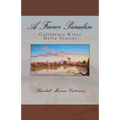 A Fairer Paradise: California River Delta Stories