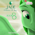 Pegasus Princesses Volume 8: Jade Princess of Joy
