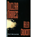 Nuclear Madness: What You Can Do (Revised)