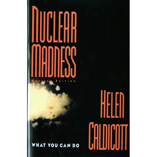 Nuclear Madness: What You Can Do (Revised)