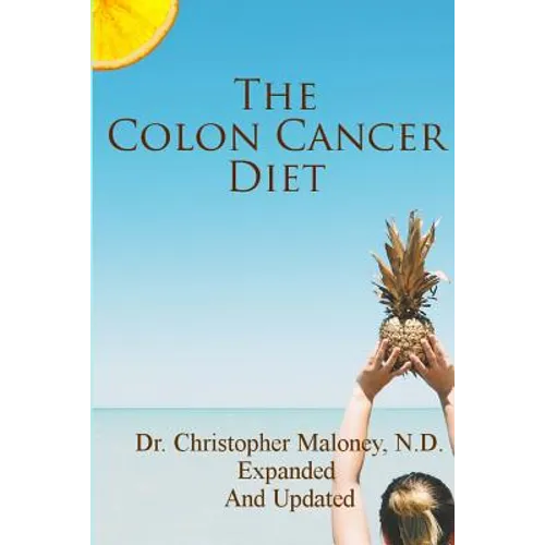 The Colon Cancer Diet