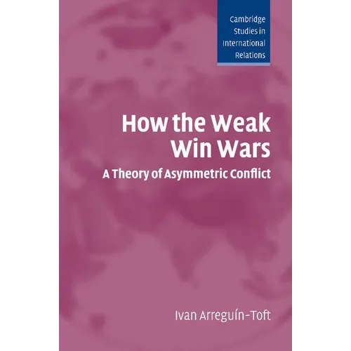 How the Weak Win Wars