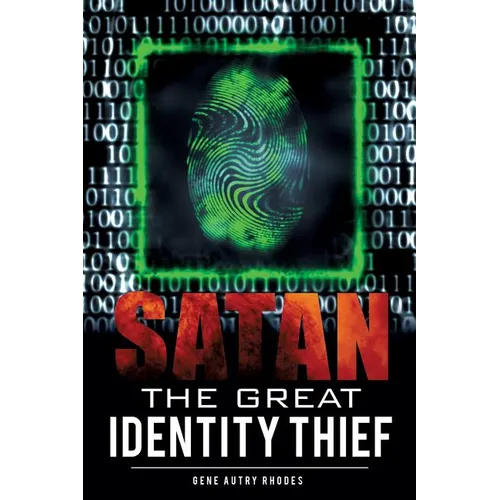 Satan The Great Identity Thief