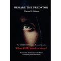 Beware The Predator: The American's Guide to Personal Security