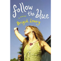Follow the Blue
