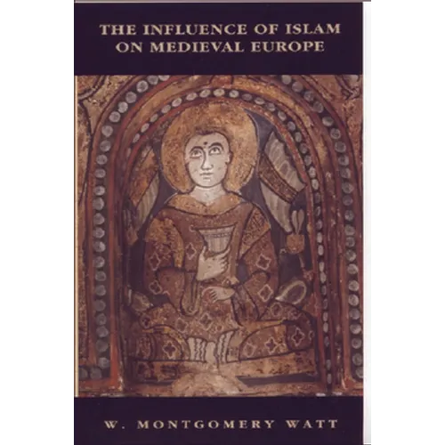 The Influence of Islam on Medieval Europe