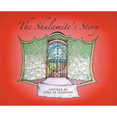The Shulamite's Story