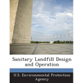 Sanitary Landfill Design and Operation