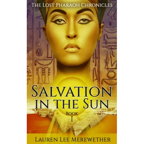 Salvation in the Sun: Book One