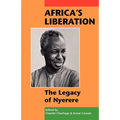 Africa's Liberation: The Legacy of Nyerere