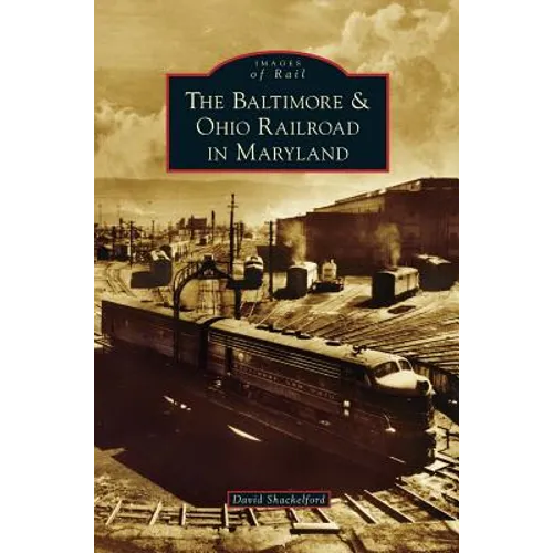 Baltimore & Ohio Railroad in Maryland