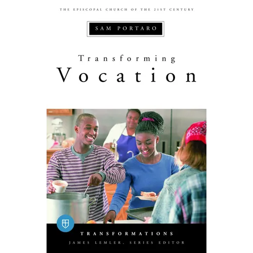 Transforming Vocation: Transformations Series