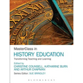 Masterclass in History Education: Transforming Teaching and Learning