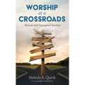 Worship at a Crossroads: Racism and Segregated Sundays