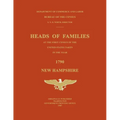 Heads of Families at the First Census of the United States Taken in the Year 1790: New Hampshire