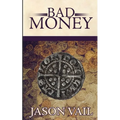 Bad Money