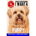 I Want A Puppy (Best Pets For Kids Book 4)