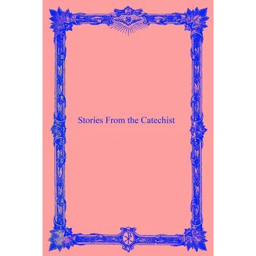 Stories From the Catechist