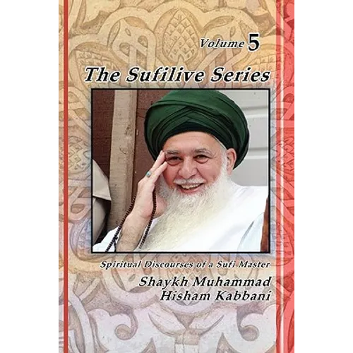 The Sufilive Series, Vol 5