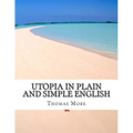 Utopia In Plain and Simple English