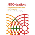 Ngoization: Complicity, Contradictions and Prospects