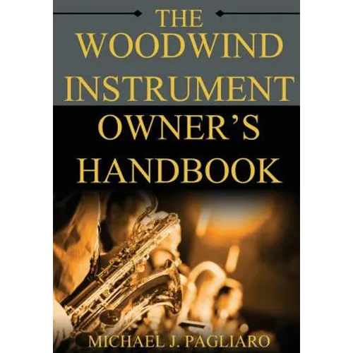 The Woodwind Instrument Owner's Handbook