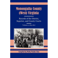 Monongalia County, (West) Virginia Records of the District, Superior, and County Courts, Volume 9: 1813-1817