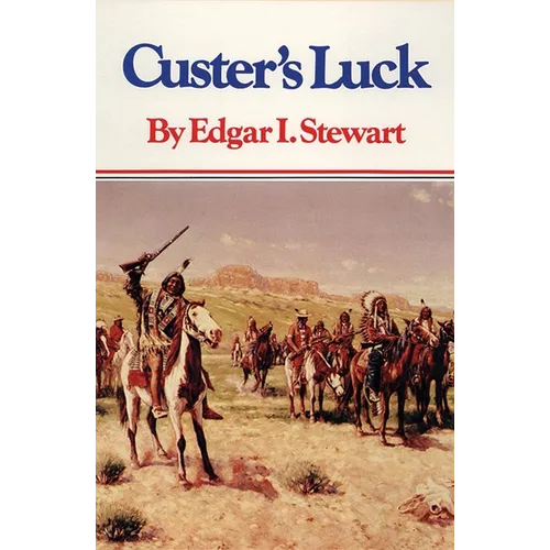 Custer's Luck