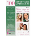 100 Questions & Answers about Triple Negative Breast Cancer