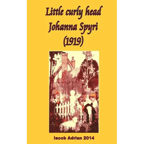 Little curly head Johanna Spyri (1919)