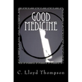 Good Medicine: Medicinal and Martial Chi Kung