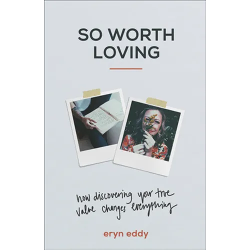 So Worth Loving