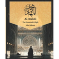 Mahdi: The Promised Caliph