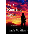As a Roaring Lion: a UK & Africa thriller