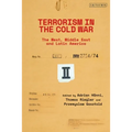 Terrorism in the Cold War: State Support in the West, Middle East and Latin America