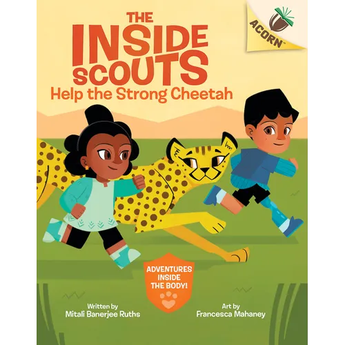 Help the Strong Cheetah: An Acorn Book (the Inside Scouts #3): Volume 3