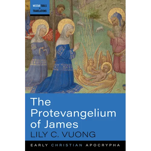 The Protevangelium of James