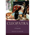 Cleopatra: A Biography